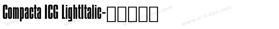 Compacta ICG LightItalic字体转换